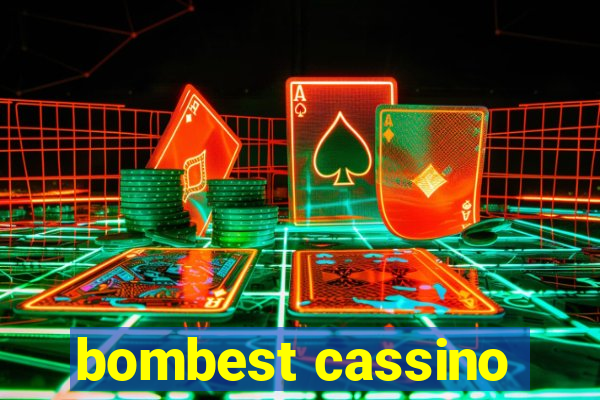 bombest cassino