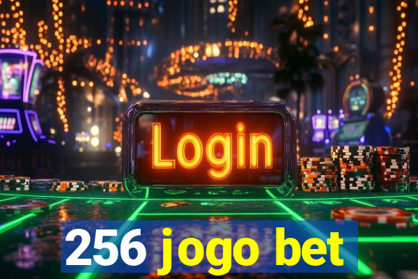 256 jogo bet