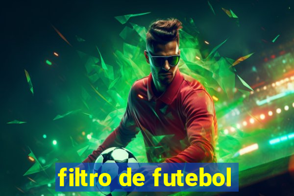 filtro de futebol