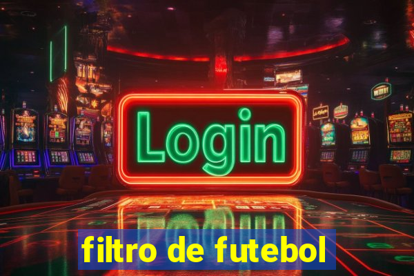 filtro de futebol