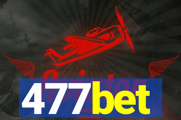 477bet
