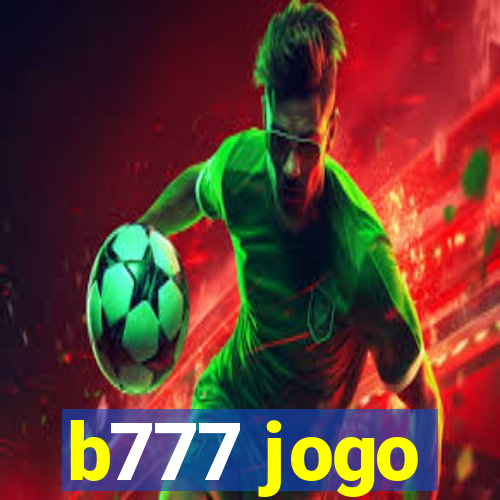 b777 jogo