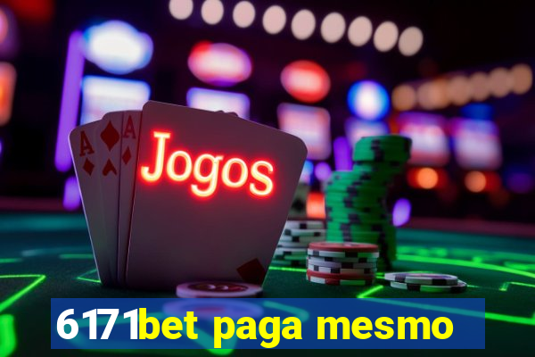 6171bet paga mesmo