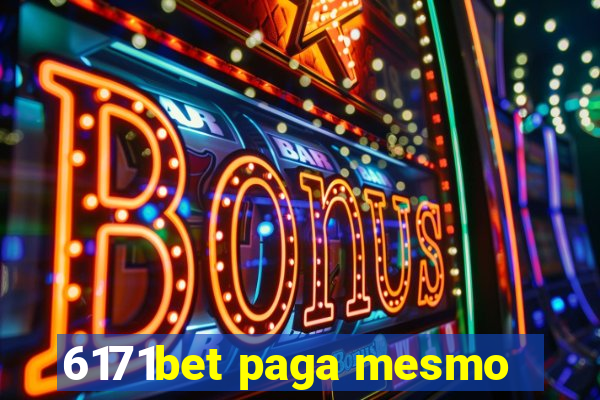 6171bet paga mesmo