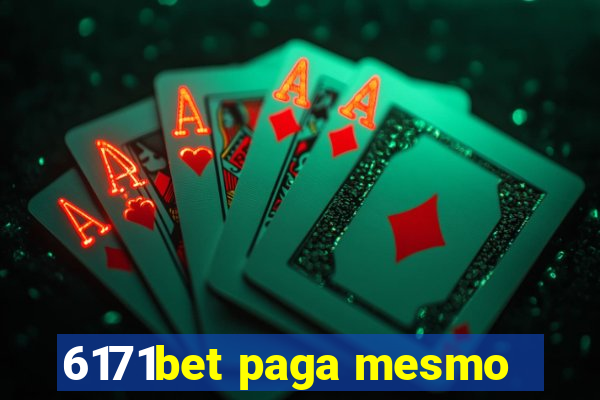 6171bet paga mesmo