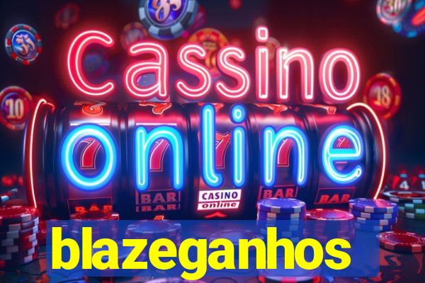 blazeganhos