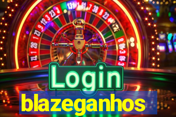 blazeganhos