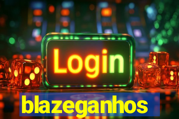 blazeganhos