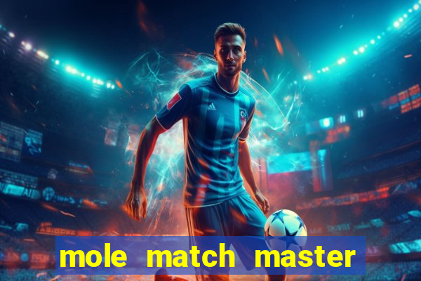 mole match master ganha dinheiro