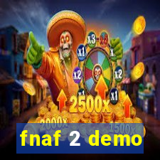 fnaf 2 demo