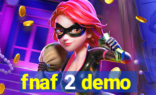 fnaf 2 demo