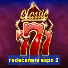 redecanais espn 2