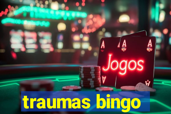 traumas bingo