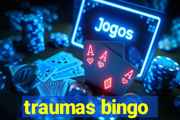 traumas bingo