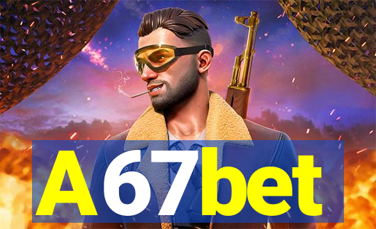 A67bet