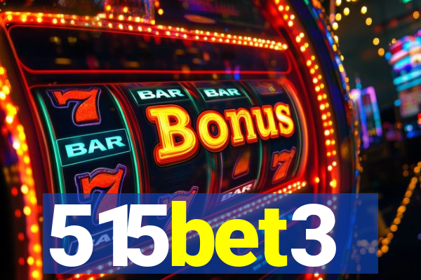 515bet3