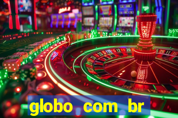 globo com br absolutamente noticias