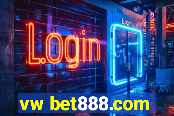 vw bet888.com