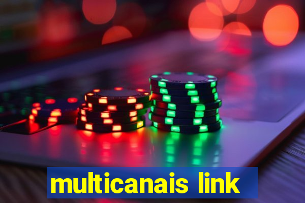 multicanais link
