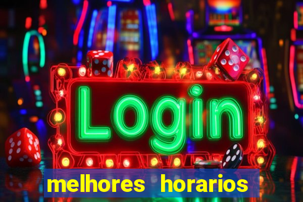 melhores horarios pagantes fortune tiger