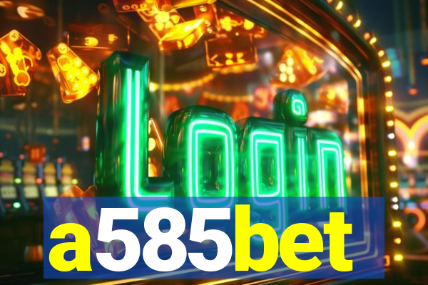 a585bet