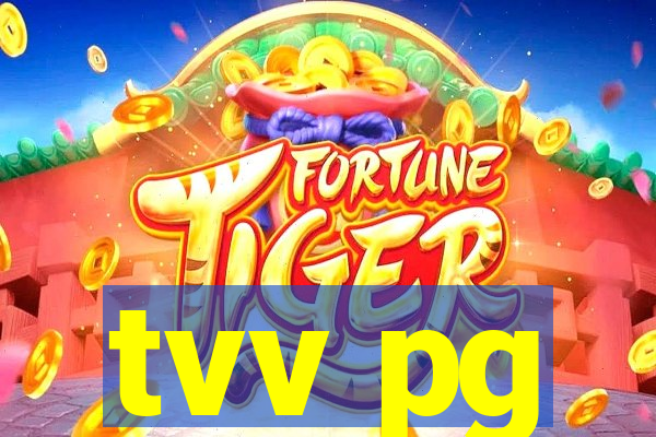 tvv pg