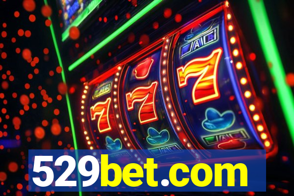 529bet.com