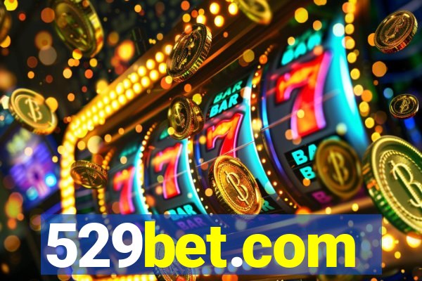 529bet.com