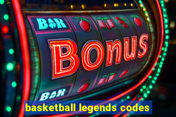 basketball legends codes