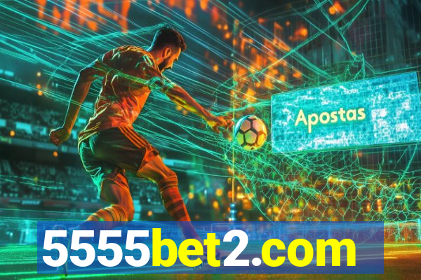 5555bet2.com