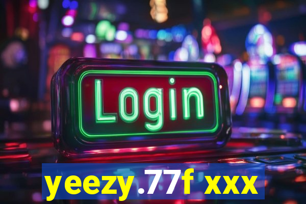 yeezy.77f xxx