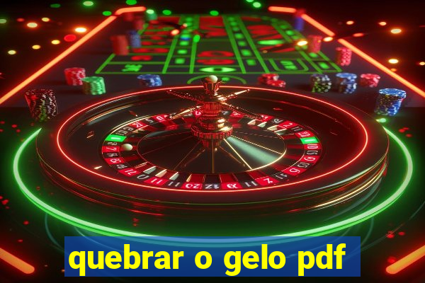 quebrar o gelo pdf
