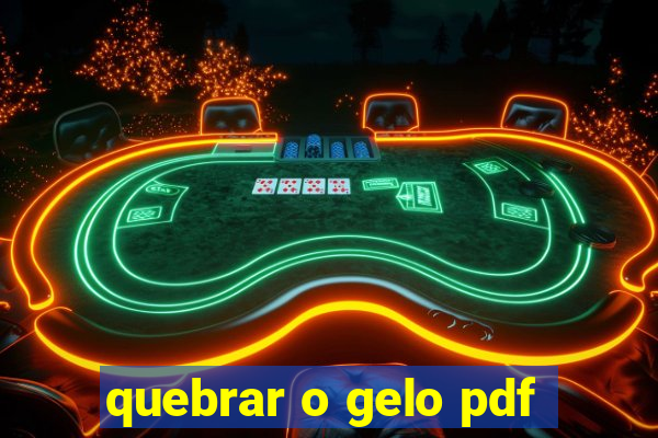quebrar o gelo pdf