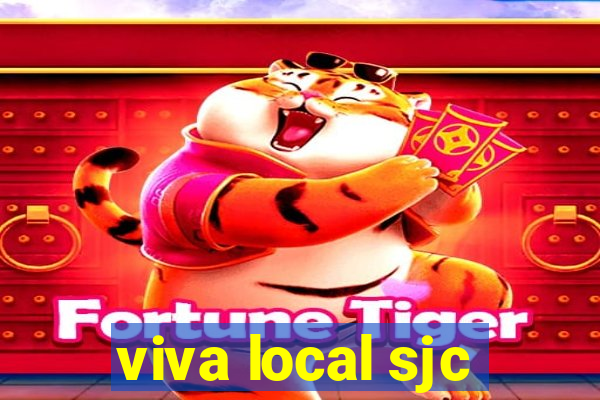 viva local sjc