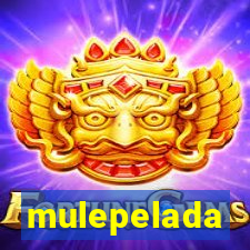 mulepelada