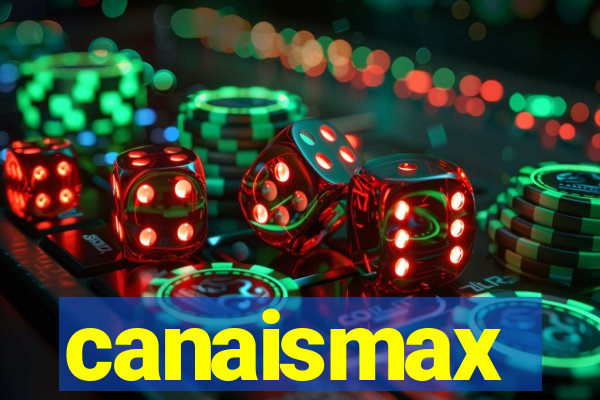 canaismax