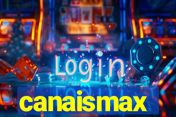 canaismax