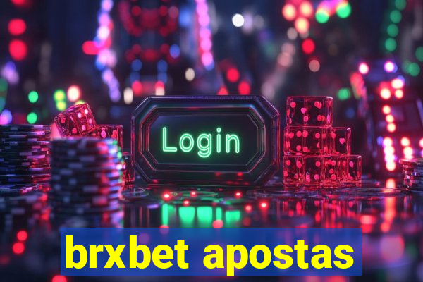 brxbet apostas