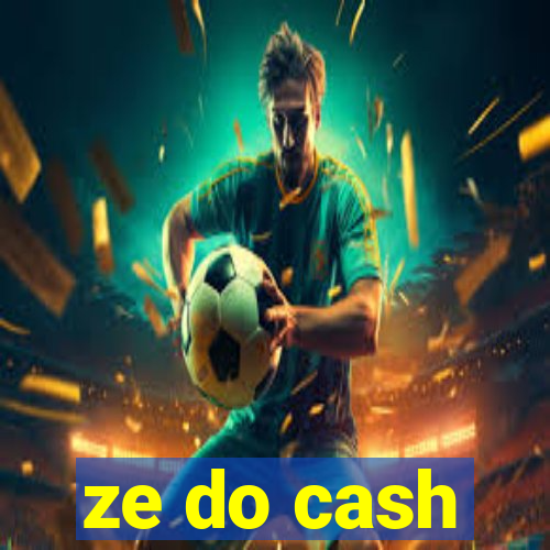 ze do cash