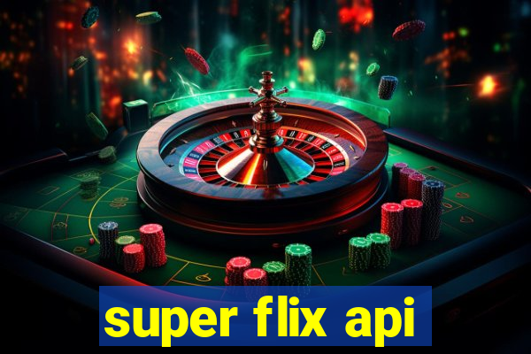 super flix api