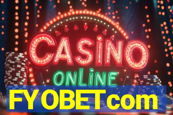 FYOBETcom