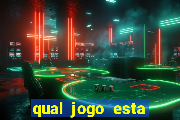 qual jogo esta pagando bem hoje