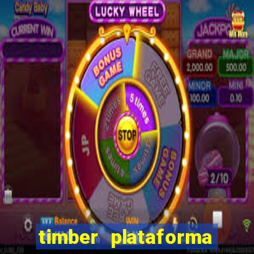 timber plataforma de jogos