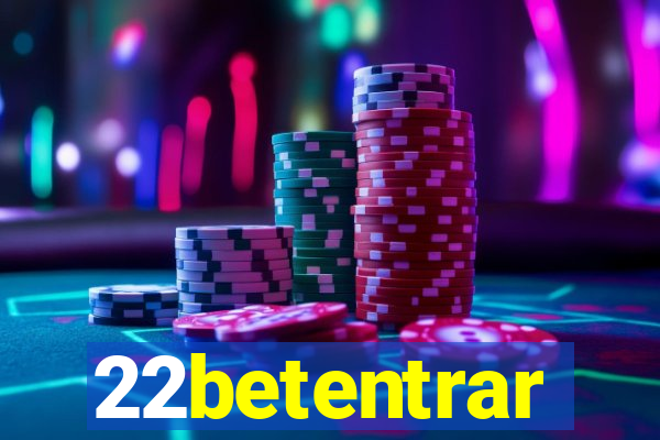 22betentrar