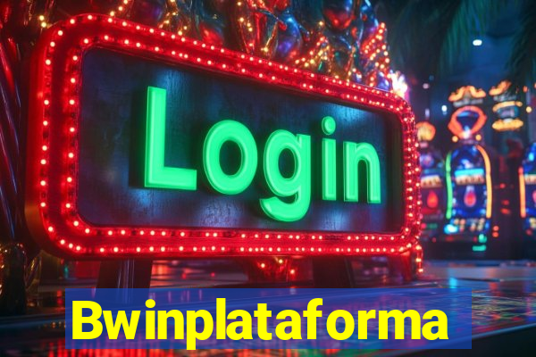 Bwinplataforma