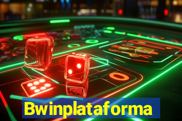 Bwinplataforma