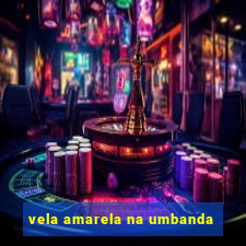 vela amarela na umbanda
