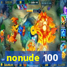 nonude 100