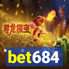 bet684
