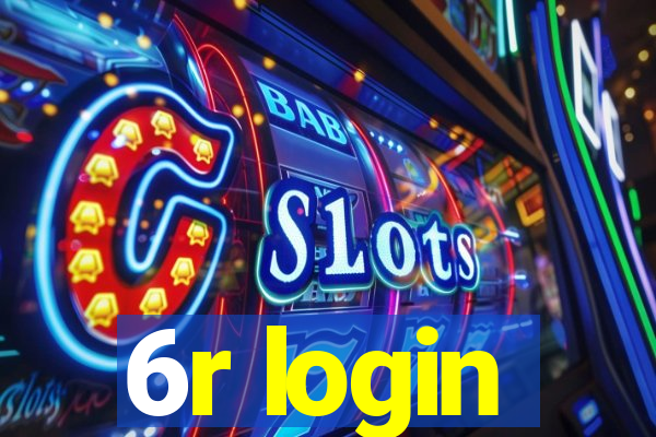 6r login